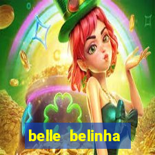 belle belinha privacy free